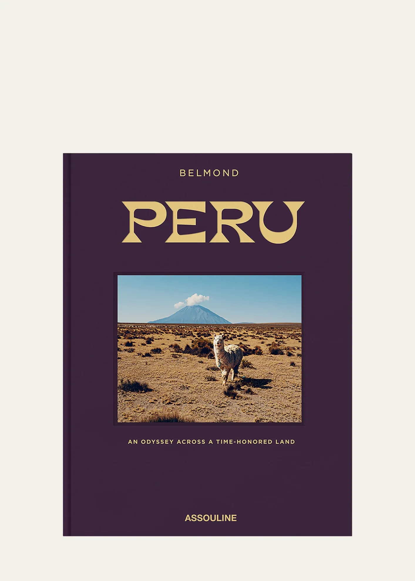 Assouline"Peru: An Odyssey across a Time-Honored Land" Book by Catherine Contreras